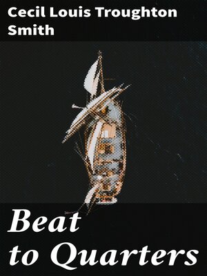 cover image of Beat to Quarters